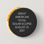 Badge Rond 5 Cm Great American Total Solar Eclipse personnalisable (Devant)