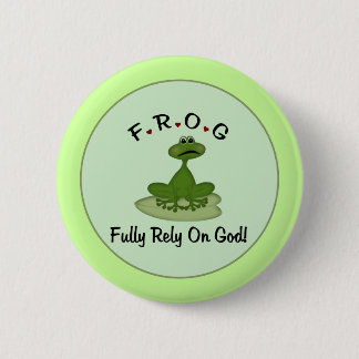 Badge Rond 5 Cm Grenouille Pleinement compter sur Dieu Grenouille