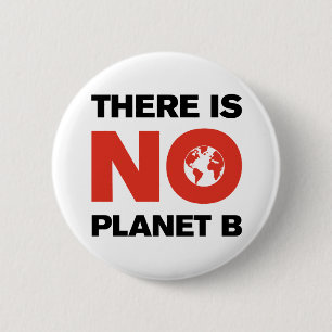 Badge Rond 5 Cm Grève libérale "Pas de planète B" du climat rou