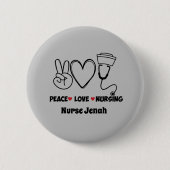 Badge Rond 5 Cm Grey Peace Love Infirmière Appréciation (Devant)