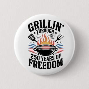 Badge Rond 5 Cm Griller à travers le 250e Freedom Grill 4 juillet