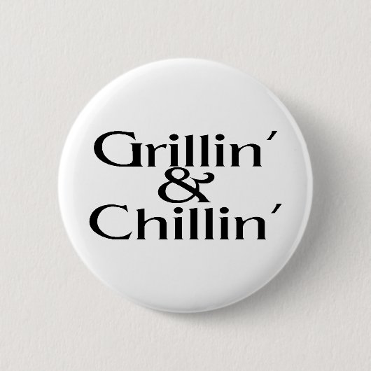 Badge Rond 5 Cm Grillin et Chillin (Devant)