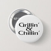 Badge Rond 5 Cm Grillin et Chillin (Devant & derrière)