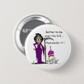Badge Rond 5 Cm Grim Reaper Humour d'anniversaire (Devant & derrière)