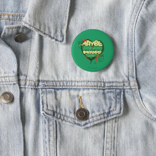 Badge Rond 5 Cm Grinch | Citation de Noël (En situation)
