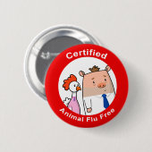 Badge Rond 5 Cm Grippe animale certifiée librement (Devant & derrière)
