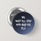 Badge Rond 5 Cm GRIPPE DE PORCS ! - bouton (Devant & derrière)