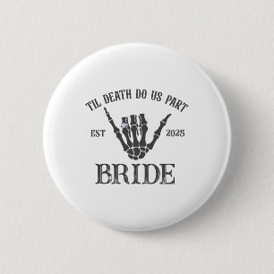 Badge Rond 5 Cm Groom Bride squelette gothique Halloween Fiançaill