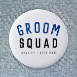 Badge Rond 5 Cm Groom Squad | Moderne Bachelor Groomsman Design<br><div class="desc">"Groom Squad" est un bouton d'art, simple et élégant, avec une typographie moderne et minimaliste en noir et bleu marine dans un style cool et tendance. Le slogan, le nom et le rôle peuvent facilement être personnalisés avec les noms de votre équipe de mariés, par exemple, marié, meilleur homme, prétentieux,...</div>