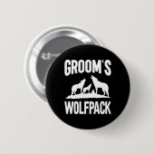 Badge Rond 5 Cm Groom Squad Wolfpack 2  (Devant & derrière)