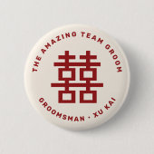 Badge Rond 5 Cm GROOM TEAM Simple Double Bonheur Mariage chinois (Devant)