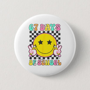 Badge Rond 5 Cm Groovy 67 Jours D'école Visage Sourire Enseignant
