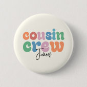 Badge Rond 5 Cm Groovy Cousin Crew Personalized (Devant)