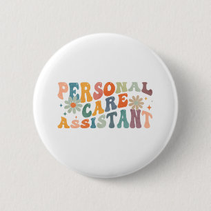 Badge Rond 5 Cm Groovy Soins personnels Assistant PCA Infirmière