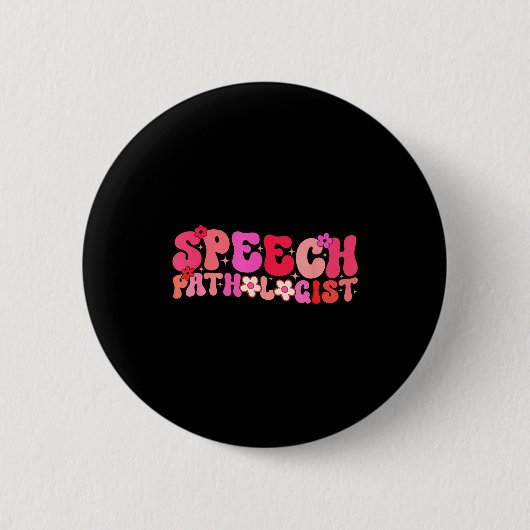 Badge Rond 5 Cm Groovy Speech Pathologist Speech Language Therapy  (Devant)