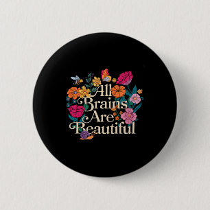 Badge Rond 5 Cm Groovy Tous les cerveaux sont beaux Floral Sensibi