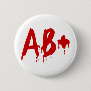 Badge Rond 5 Cm Groupe sanguin AB+ Positif #Hôpital d'horreur