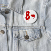 Badge Rond 5 Cm Groupe sanguin B- Hôpital d'horreur négatif (En situation)