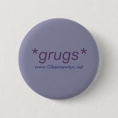 Badge Rond 5 Cm *grugs* (Devant)