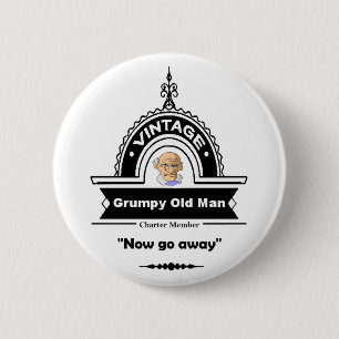 Badge Rond 5 Cm Grumpy Old Man Club Amusant "Over the Hill" Annive