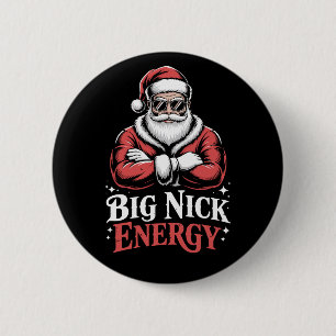 Badge Rond 5 Cm Grunt Style Grande Énergie Nick Drôle Père Noël No