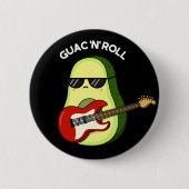 Badge Rond 5 Cm Guac Et Roll Amusant Avocado Pun Dark BG (Devant)