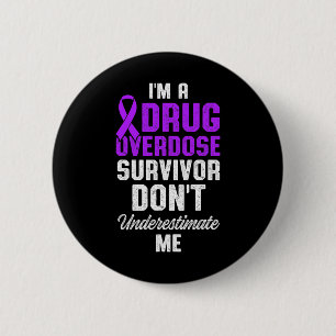 Badge Rond 5 Cm Guerrier de la sensibilisation au surdosage de dro