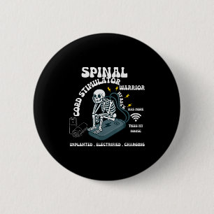 Badge Rond 5 Cm Guerrier du stimulateur de la moelle épinière Mon