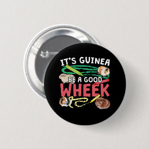 Badge Rond 5 Cm Guinée Soyez une bonne roue - Guinée Pig Pun