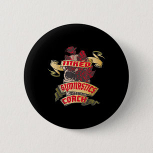 Badge Rond 5 Cm Gymnastique entraîneur crâne encré & Roses rou