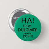 Badge Rond 5 Cm Ha Dulcimer (Devant & derrière)