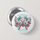 Badge Rond 5 Cm Haches & Roses - Fête de Bachelorette de lancer de (Devant & derrière)