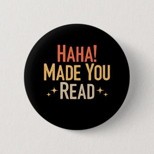 Badge Rond 5 Cm Haha Vous A Fait Lire