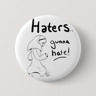 Badge Rond 5 Cm Haine de Gunna de haineux sur ma taille de bouton