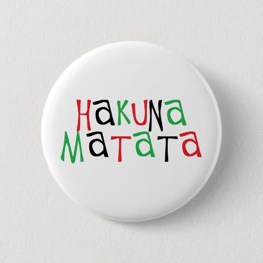 Badge Rond 5 Cm Hakuna matata (Devant)