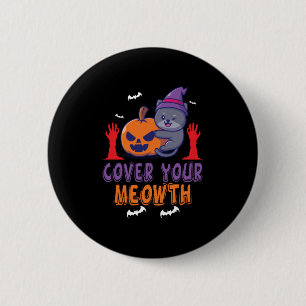 Badge Rond 5 Cm Halloween Couvrez votre Meowday