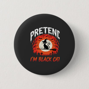 Badge Rond 5 Cm Halloween Je fais semblant d'être une sorcière de