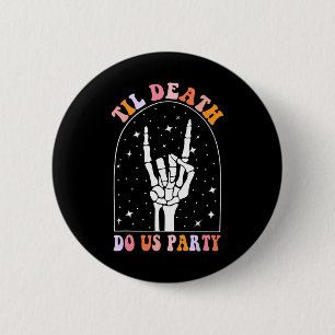Badge Rond 5 Cm Halloween jusqu'à ce que la mort nous sépare Retro