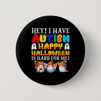 Badge Rond 5 Cm Halloween Kids Have Autism Happy Halloween Autisti