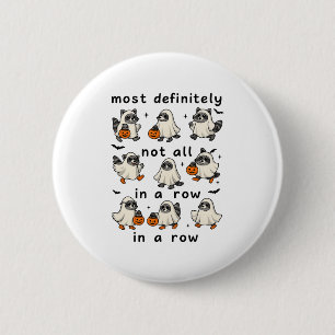 Badge Rond 5 Cm Halloween Plus Certainement Pas Tout Dans Un Ghost