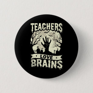 Badge Rond 5 Cm halloween teachers love brains zombie school