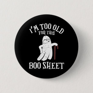 Badge Rond 5 Cm Halloween vintage Je suis trop vieux pour cette fi