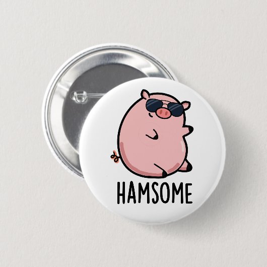 Badge Rond 5 Cm Hamsome Funny Pig Pun (Devant & derrière)