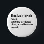 Badge Rond 5 Cm Hanoukka Miracle Funny Chanukah Juif Définition<br><div class="desc">Hanoukka,  juif,  juif,  chanoukah,  dreidel,  cadeau,  anniversaire,  super,  noël,  menorah</div>