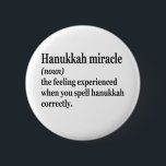 Badge Rond 5 Cm Hanoukka Miracle Funny Chanukah Juif Définition<br><div class="desc">Hanoukka,  juif,  juif,  chanoukah,  dreidel,  cadeau,  anniversaire,  super,  noël,  menorah</div>