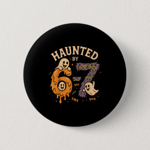 Badge Rond 5 Cm Hanté par 67 Six Sept Mème Gen Alpha Drôle de Bonj