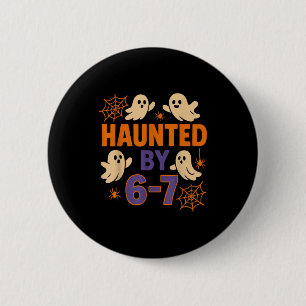 Badge Rond 5 Cm Hanté par 6-7 humour de professeur de fantôme drôl