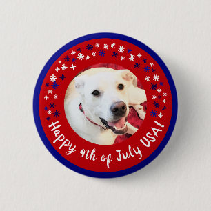 Badge Rond 5 Cm Happy 4 juillet USA Funny Smiling Chien Photo