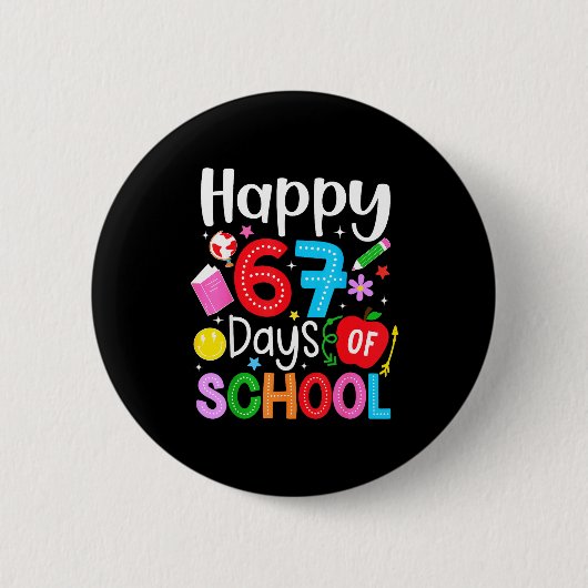 Badge Rond 5 Cm Happy 67 Days Of School Funny Six Seven Meme Teach (Devant)