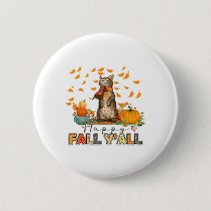 Badge Rond 5 Cm Happy Fall Y'all Citrouille Chat d'automne Feuille